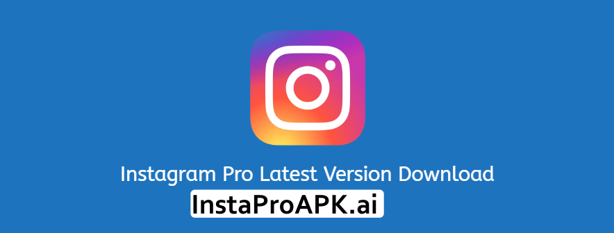 Insta Pro Download